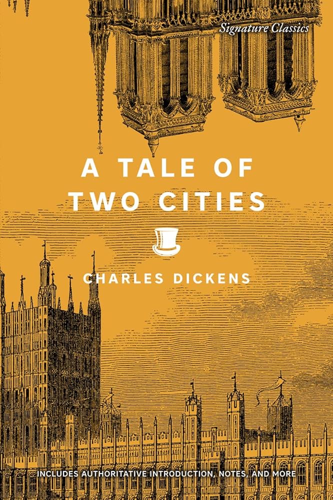 It Was the Best of Books, It Was the Worst of Books: My Critical Impressions of A Tale of Two Cities